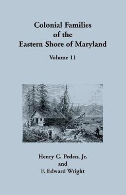 Book cover for Colonial Families of the Eastern Shore of Maryland, Volume 11