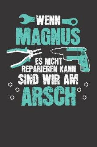 Cover of Wenn MAGNUS es nicht reparieren kann