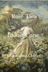 Book cover for Rose Two