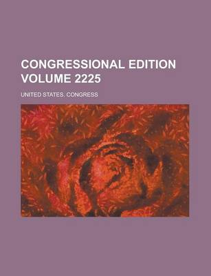 Book cover for Congressional Edition Volume 2225