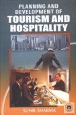 Cover of Planning and Development of Tourism and Hospitality