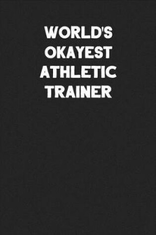 Cover of World's Okayest Athletic Trainer