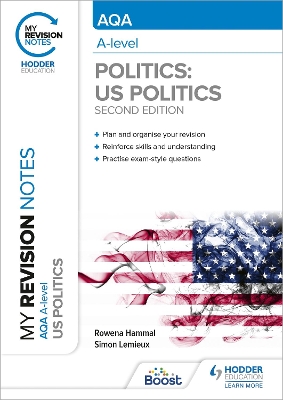 Book cover for My Revision Notes: AQA A-level Politics: US and Comparative Politics: Second Edition