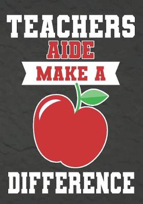 Book cover for Teachers Aide Make a Difference