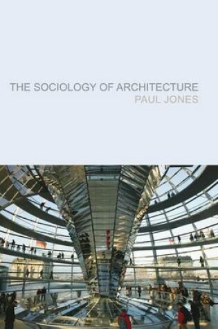 Cover of The Sociology of Architecture