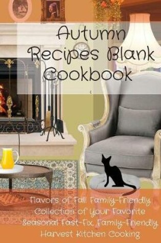 Cover of Autumn Recipes Blank Cookbook