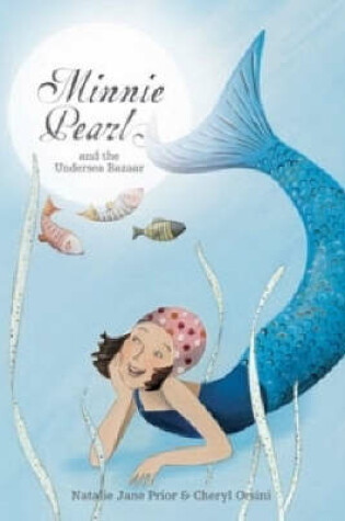 Cover of Minnie Pearl and the Undersea Bazaar