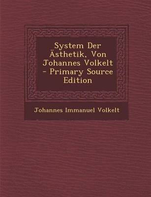 Book cover for System Der Asthetik, Von Johannes Volkelt