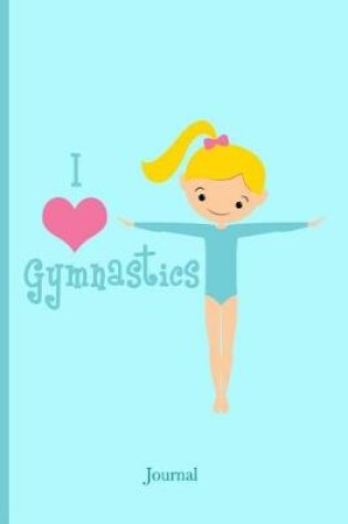 Cover of I Love Gymnastics Journal