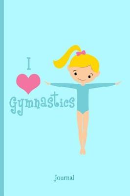 Book cover for I Love Gymnastics Journal
