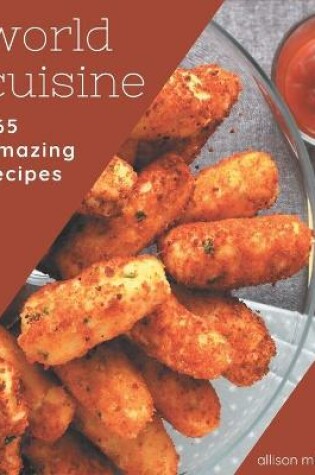 Cover of 365 Amazing World Cuisine Recipes