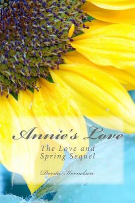 Book cover for Annie's Love (The Love and Spring Sequel)