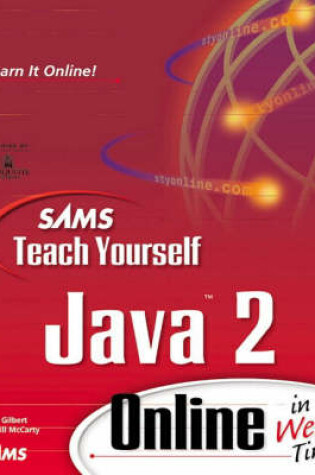 Cover of Sams Teach Yourself Java 2 Online in Web Time