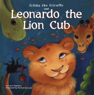 Book cover for Gilda the Giraffe and Leonardo the Lion Cub