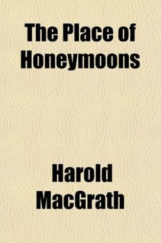 Cover of The Place of Honeymoons