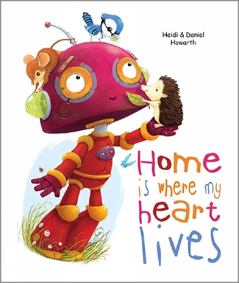 Book cover for Home Is Where My Heart Lives