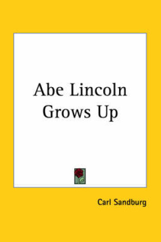 Cover of Abe Lincoln Grows up (1926)