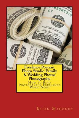 Book cover for Freelance Portrait Photo Studio Family & Wedding Photos Photography