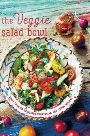 Cover of The Veggie Salad Bowl