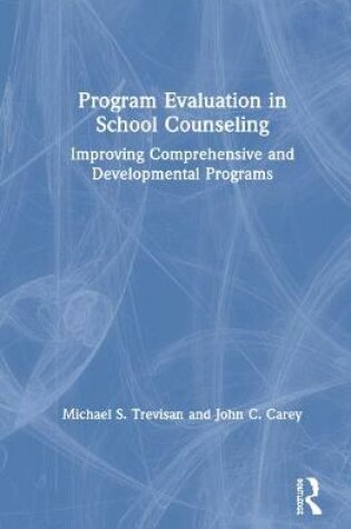 Cover of Program Evaluation in School Counseling