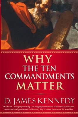 Book cover for Why the Ten Commandments Matter