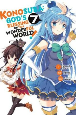 Cover of Konosuba: God's Blessing on This Wonderful World!, Vol. 7