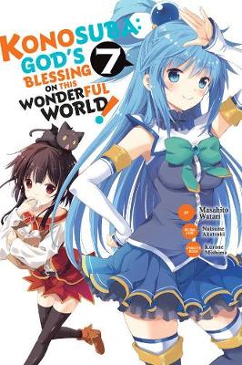 Book cover for Konosuba: God's Blessing on This Wonderful World!, Vol. 7