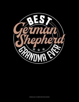 Book cover for Best German Shepherd Grandma Ever