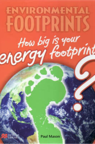 Cover of Environmental Footprint: Energy Footprint Macmillan Library