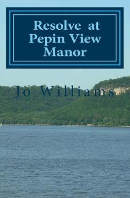 Book cover for Resolve at Pepin View Manor