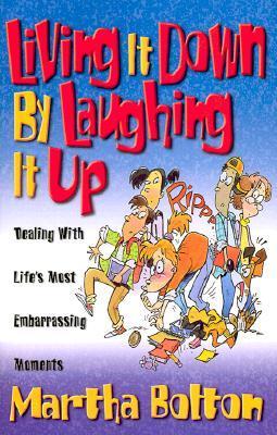 Book cover for Living It Down by Laughing It Up