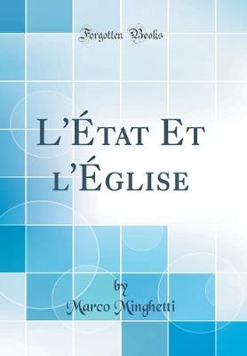 Book cover for L'Etat Et l'Eglise (Classic Reprint)