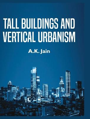 Book cover for Tall Buildings and Vertical Urbanism