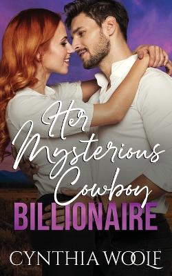 Book cover for Her Mysterious Cowboy Billionaire