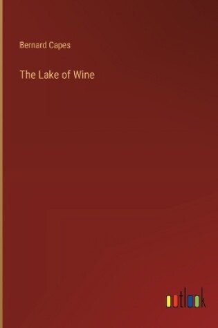Cover of The Lake of Wine