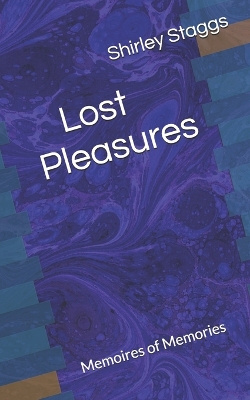 Book cover for Lost Pleasures