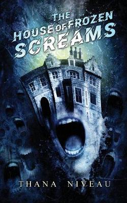 Book cover for The House of Frozen Screams
