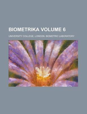 Book cover for Biometrika Volume 6