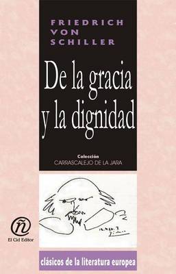 Book cover for de La Gracia y La Dignidad