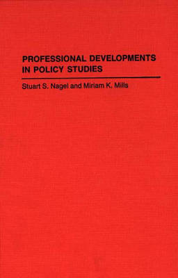 Book cover for Professional Developments in Policy Studies