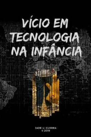 Cover of V cio Em Tecnologia Na Inf ncia