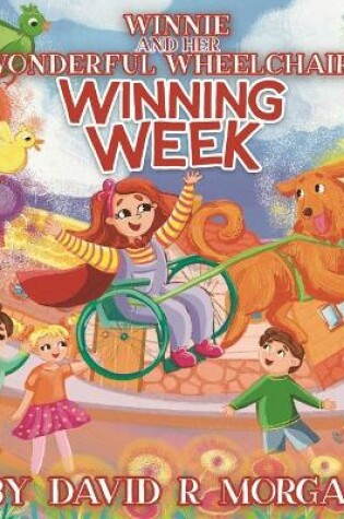 Cover of Winnie and Her Wonderful Wheelchair's Winning Week