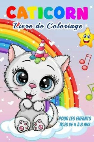 Cover of Caticorn Livre de Coloriage