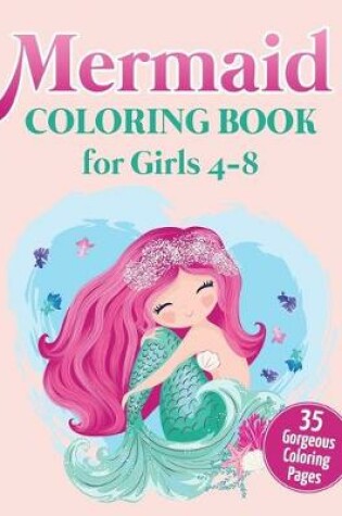 Cover of Mermaid Coloring Book for Girls 4-8
