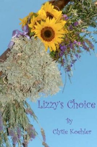 Cover of Lizzy"s Choice