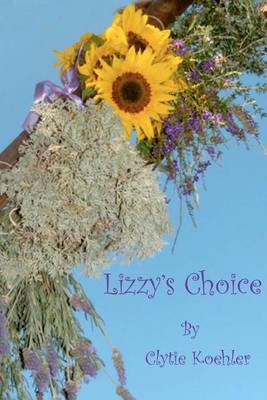 Book cover for Lizzy"s Choice