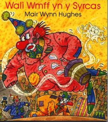 Book cover for Wali Wmff yn y Syrcas