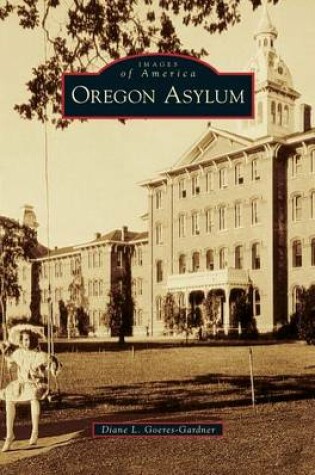 Cover of Oregon Asylum