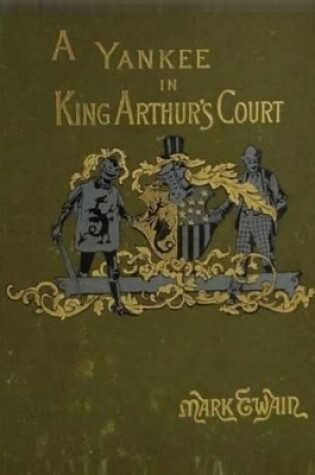 Cover of A Connecticut Yankee in King Arthur's Court, Complete