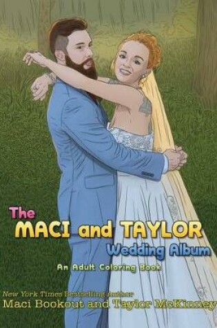 Cover of The Maci and Taylor Wedding Album